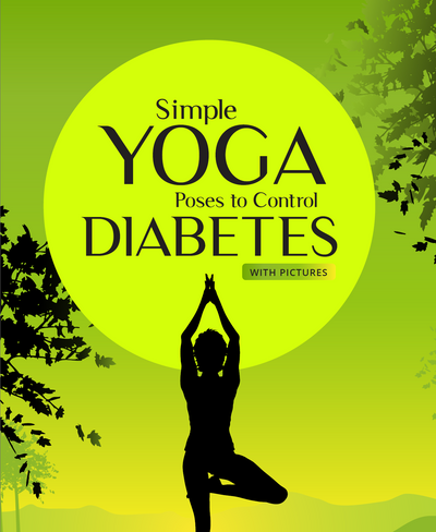 🎁 Yoga For Diabetes with Pictures EBook