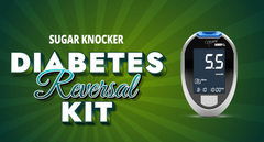 Sugar Knocker Diabetes Reversal Kit